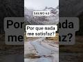 Você pode ter tudo… e ainda sentir vazio (Salmo 63)