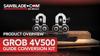 Upgrade Your Grob Bandsaw&#39;s Performance with our Grob 4V500 Guide Conversion Kit