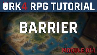 Barrier - ORK 4 RPG Framework | Modular Tutorial 01.1 | Unity