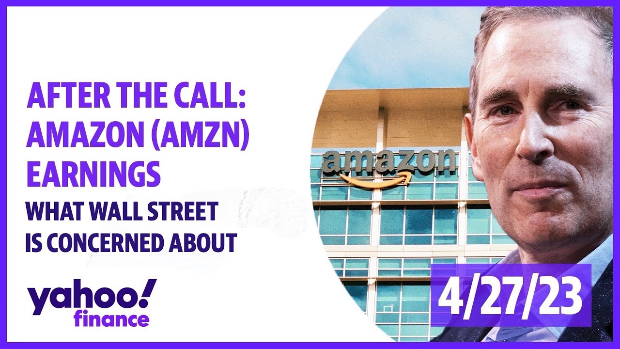 Amazon's Q1 earnings call: What Wall Street is concerned about