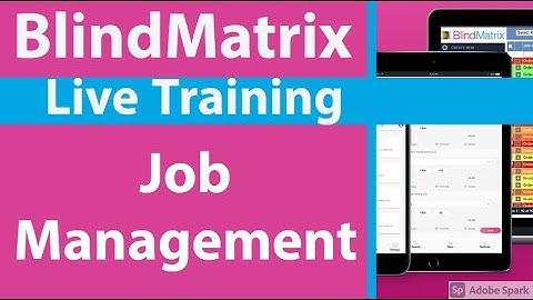 BlindMatrix Live Training - Job Management
