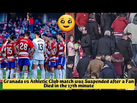 La Liga game between Granada and Athletic Club abandoned after