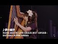 水樹奈々「夢の続き」(NANA MIZUKI LIVE GRACE 2013 -OPUSII-)