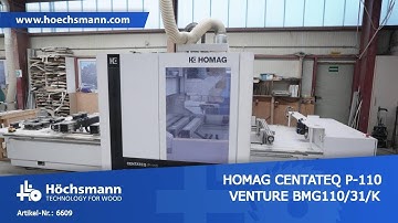 HOMAG CENTATEQ P-110 VENTURE BMG110/31/K (Höchsmann Klipphausen)