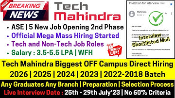 Tech Mahindra Biggest 2nd Phase OFF Campus Direct Hiring 2026 | 2025 | 2024 | 2023 | 2022-2018 Batch