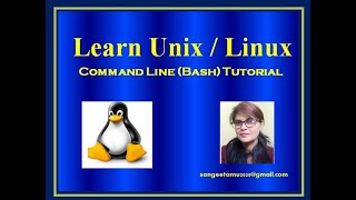 Unix / Linux   Command Line ( Bash ) Tutorial