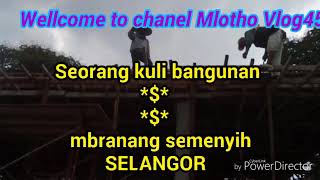 Aku Cah Kerjo ( mung kuli bangunan )