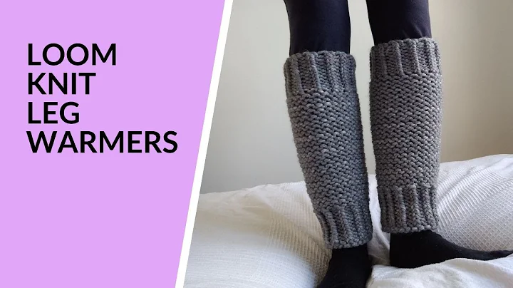 Easy and Stylish Loom Knit Legwarmers