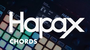 HAPAX TUTORIALS – EP04 – CHORDS
