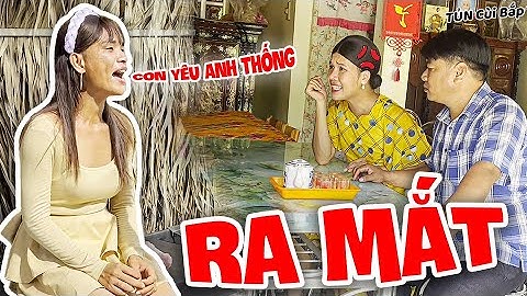 Lần Đầu Về Ra Mắt, Thúy Liễu Đi Nhẹ Nói Khẽ Và Cái Kết | Tủn Cùi Bắp