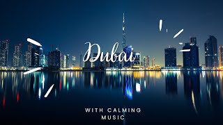 Dubai - A Video To relax To