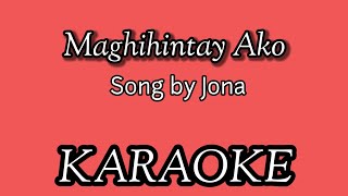Maghihintay Ako Karaoke Song By Jona