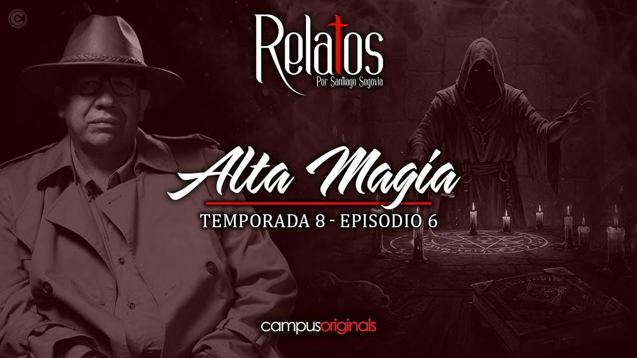 Episodio 6 T8 - Alta magia | Cómo Saber si te están Haciendo BRUJERÍA REAL (y no es un Engaño).