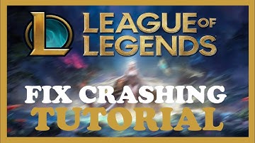 League of Legends – How to Fix Crashing, Lagging, Freezing – Complete Tutorial 2022