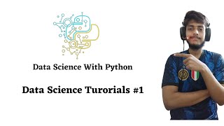 Data Science Tutorial #1| Data Science with Python