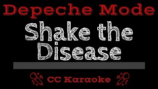 Video thumbnail of "Depeche Mode • Shake The Disease (CC) [Karaoke Instrumental Lyrics]"