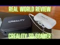 CREALITY CR-Scan Lizard 3D Scanner REAL WORLD review