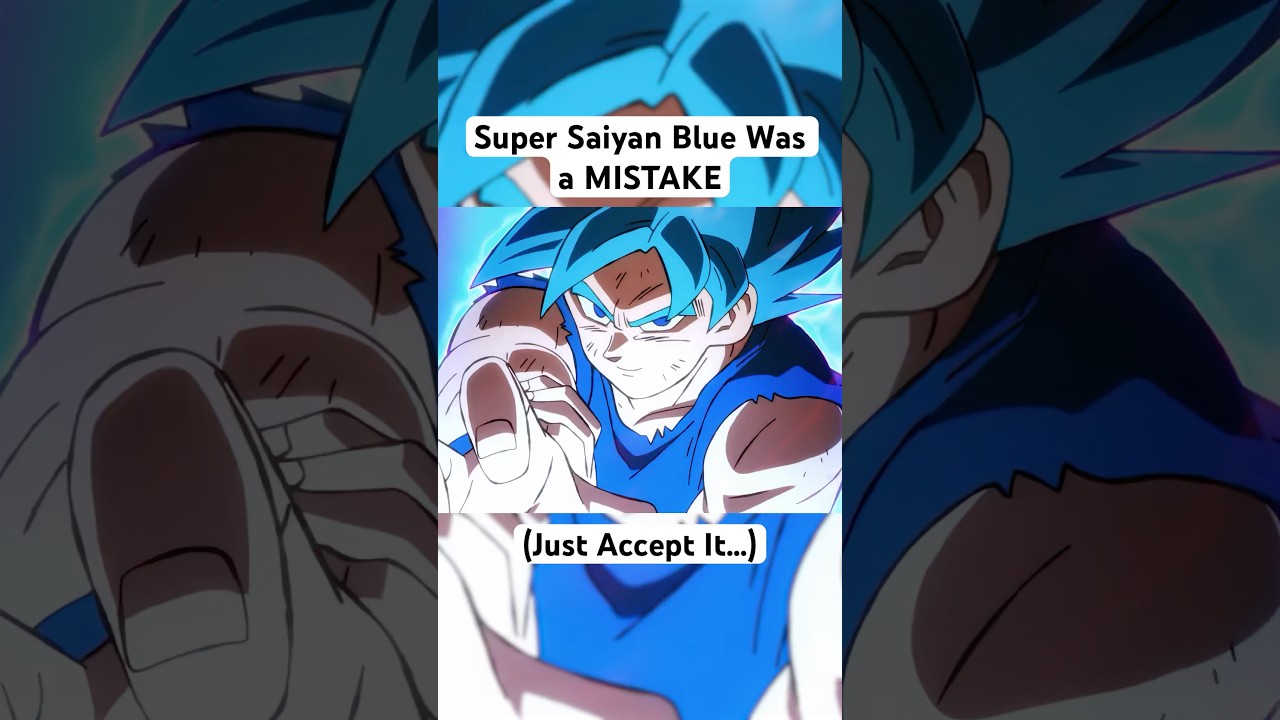 Super Saiyan Blue Was a Mistake…#shorts #dragonball #goku