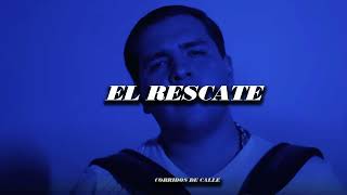 Grupo Marca Registrada - El Rescate ft. Junior H