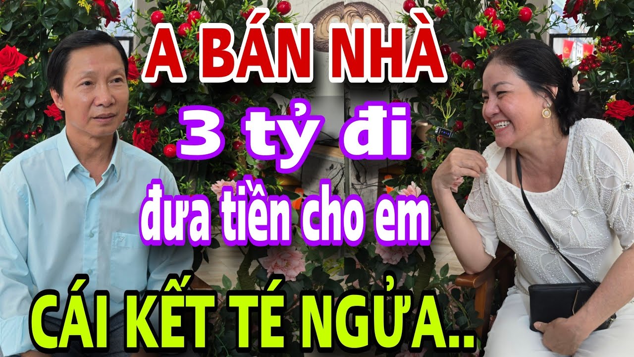 Anh bán nhà 3 tỷ đưa tiền đây cho em kết nối kiểu này bật ngửa luôn