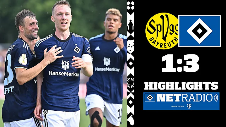 "BASCHOOO! BASCHOOO! 2:1! "| SpVgg Bayreuth  vs. HSV | Stimmen und HIGHLIGHTS im HSVnetradio