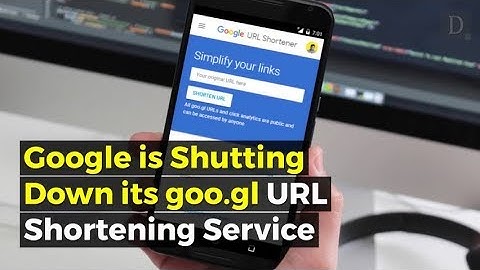 Google shutting down goo.gl URL shortener next year, existing links will keep working