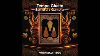 Tempo Giusto – Samurai (Original Vocal Mix)