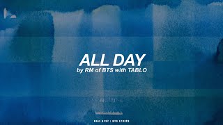 All Day with Tablo | RM (BTS - 방탄소년단) English Lyrics