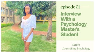 Ep 1: Interview With a Psychology Master's Student | Counselling Psychology