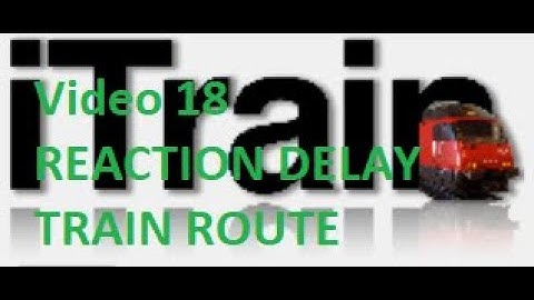 Video 18: Using iTrain Tutorial Series - Reaction Delay Shuttle Train Route