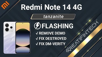 Redmi Note 14 4G (tanzanite) Flashing Remove Demo, Fix Destroyed, Fix DM-Verity✅