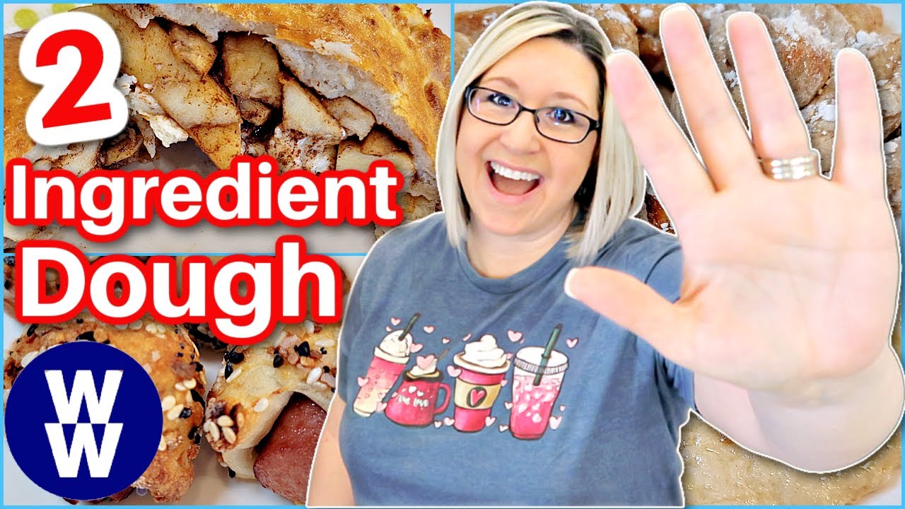 5 EASY 2 INGREDIENT DOUGH RECIPES WW, EASY, LOW POINT YouTube