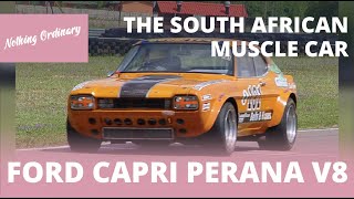 Ford Capri Perana V8  | a South African Icon