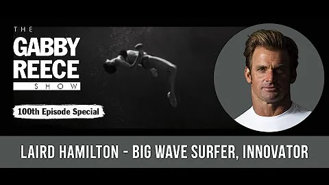 Interview with Laird Hamilton - Big Wave Surfer, I...