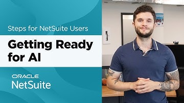 Getting Ready for AI in NetSuite