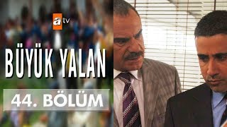 Büyük Yalan 45. Bölüm