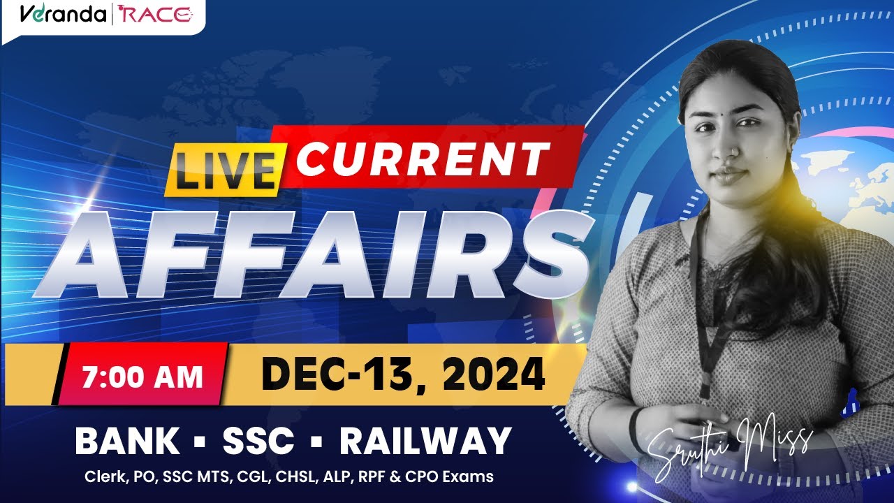 Daily Current Affairs LIVE - 07am 13 December | For Bank & SSC Exams ...