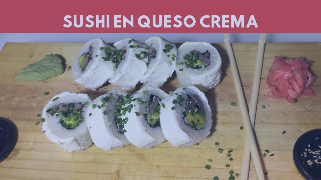 receta facil y rapido para hacer un sushi en vuelto en queso filadelfia (queso philadelphia)