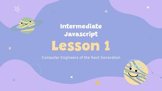 Intermediate JavaScript Lesson 1