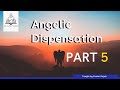 Angelic Dispensation (Part 5) taught by Pastor Rajah