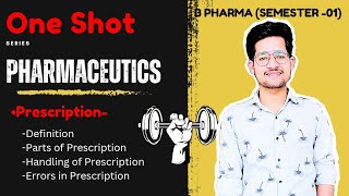 One Shot | Prescription, Definition, Parts, Handing, Errors of Prescription | B pharma Semester-01 |