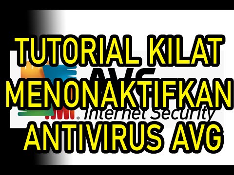 Video: Bagaimana cara menonaktifkan perangkat lunak antivirus AVG untuk sementara?