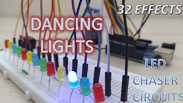 Dancing lights || LED Chaser Circuit With 32 Cool Effects || Arduino Project 🔥