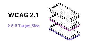 WCAG 2.1 Guideline 2.5.5 Target Size