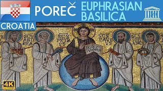 Poreč - Euphrasian Basilica (UNESCO site)