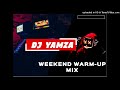 DJ Yamza - Weekend warm-Up mix(iS