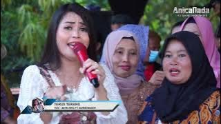 DIAN ANIC FT SUMBANGSIH - TERUS TERANG -ANICA NADA SIANG 24 JULI 2022 DESA JAYAMULYA KROYA INDRAMAYU