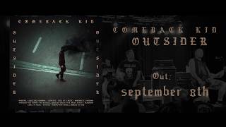 COMEBACK KID - 'Outsider' (OFFICIAL TRACK BY TRACK COMMENTARY #1)