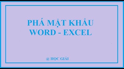 Phá mật khẩu Word - Excel