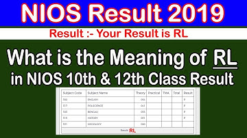NIOS Result 2019 | What is the meaning of RL in NIOS | NIOS 10th & 12th Class Result RL Problem